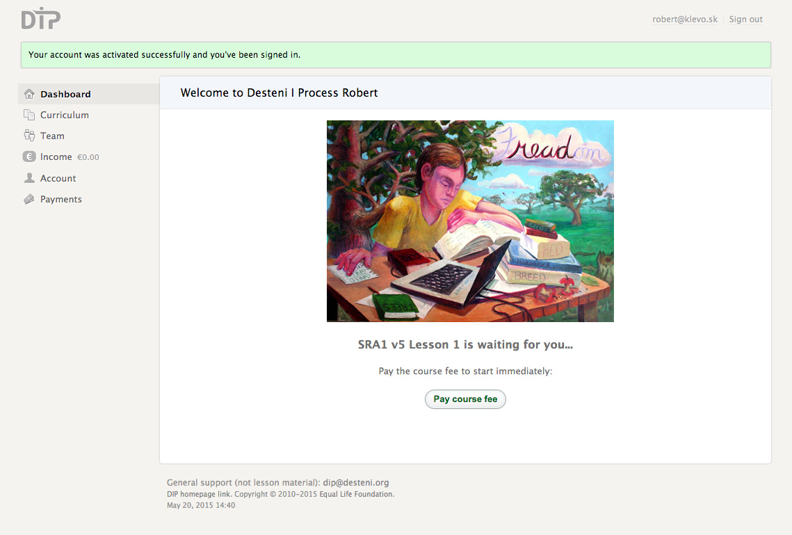 The dashboard students sees after confirming her email address.